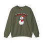 Snow Job Crewneck Sweatshirt The Devil's Pickle