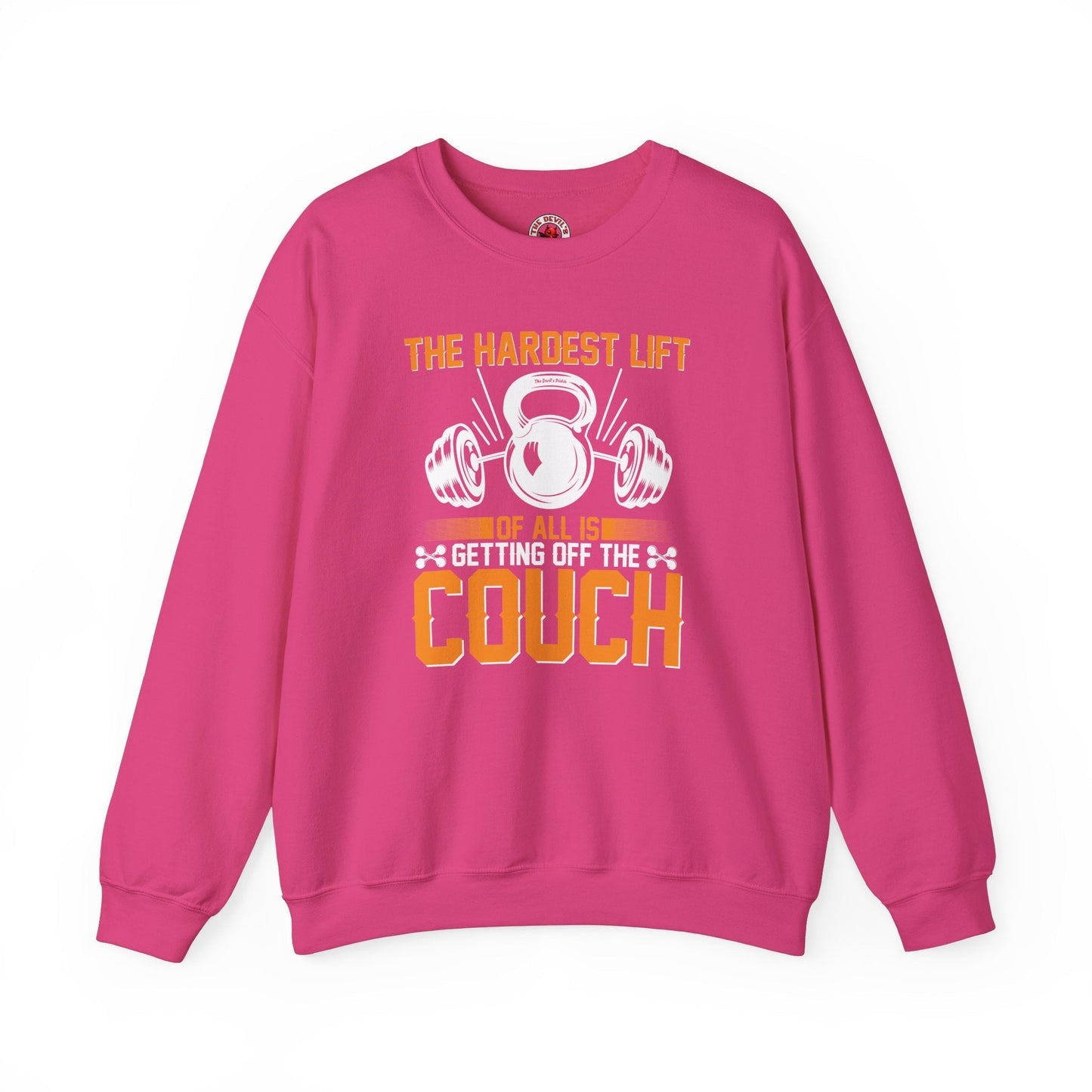 The Hardest Lift Of All Is Getting Off The Couch Crewneck Sweatshirt The Devil's Pickle