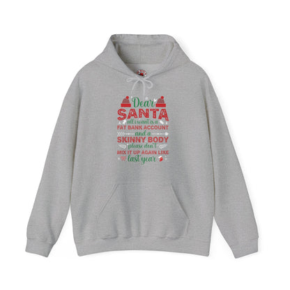 Dear Santa All I Want Is a Fat Bank Account Hooded Sweatshirt The Devil's Pickle
