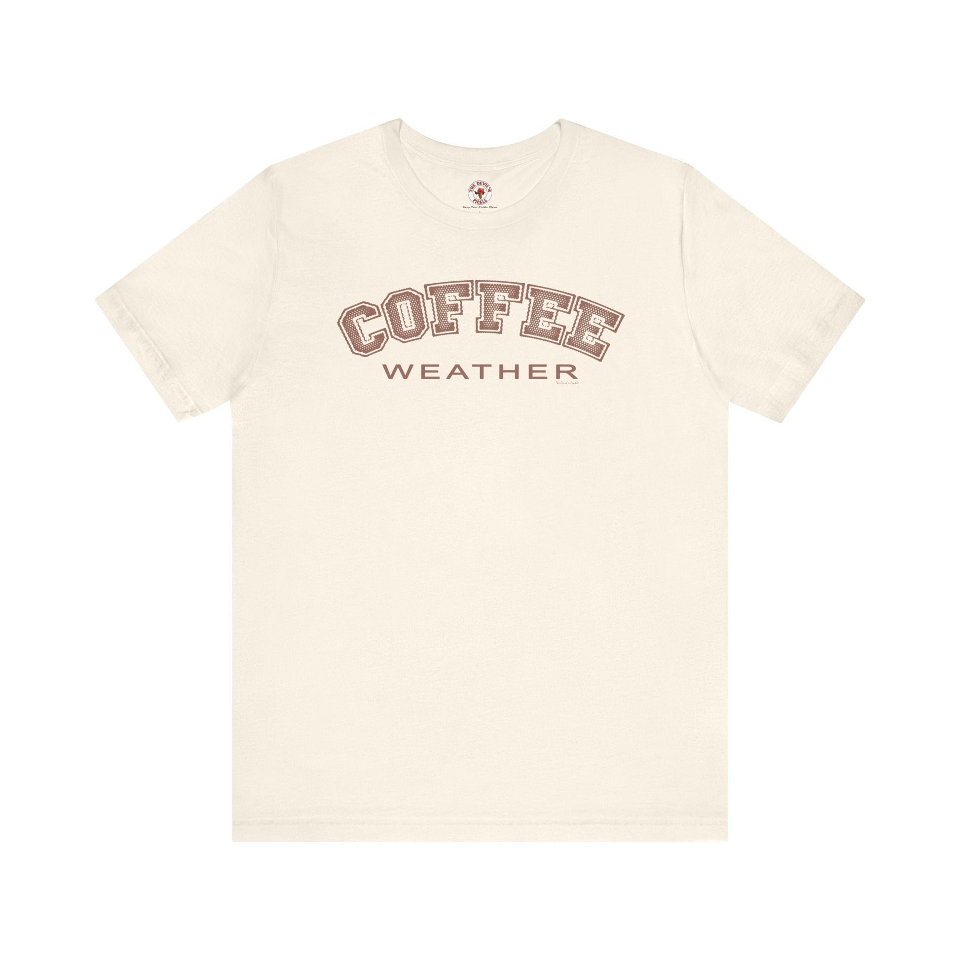 Coffee Weather T-Shirt The Devil's Pickle