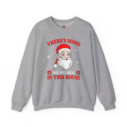 There's Some Ho Ho Ho's In This House Crewneck Sweatshirt The Devil's Pickle