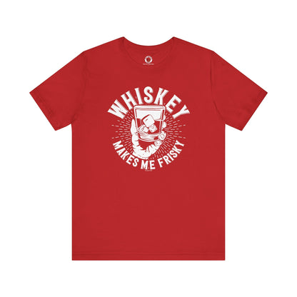 Whiskey Makes Me Frisky T-Shirt The Devil's Pickle