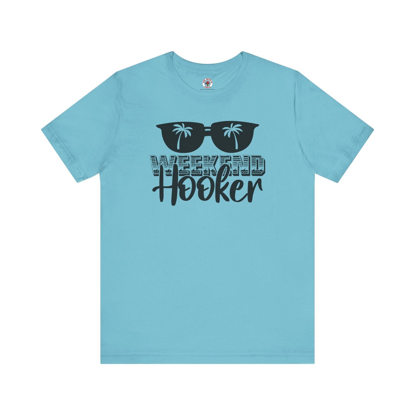 Weekend Hooker T-Shirt The Devil's Pickle