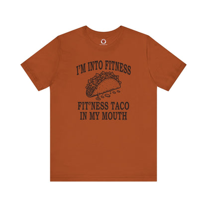 I'm Into Fitness T-Shirt The Devil's Pickle