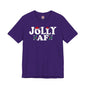 Jolly AF T-Shirt