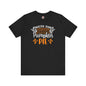 Sweeter Than Pumpkin Pie T-Shirt The Devil's Pickle