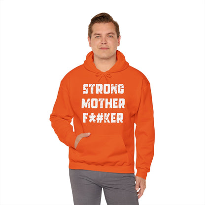 Strong Mother F*#ker Hooded Sweatshirt The Devil's Pickle