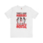 There's Some Horrors In The House T-Shirt The Devil's Pickle