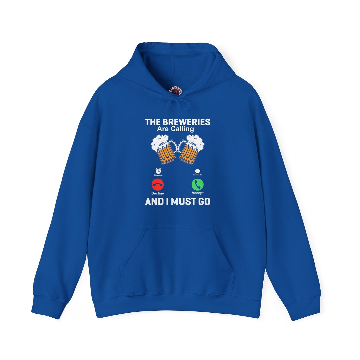 The Breweries Are Calling Hooded Sweatshirt The Devil's Pickle
