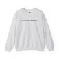 I Don't Even Work Here Crewneck Sweatshirt The Devil's Pickle