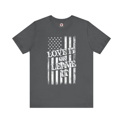 Love It Or Leave It T-Shirt The Devil's Pickle