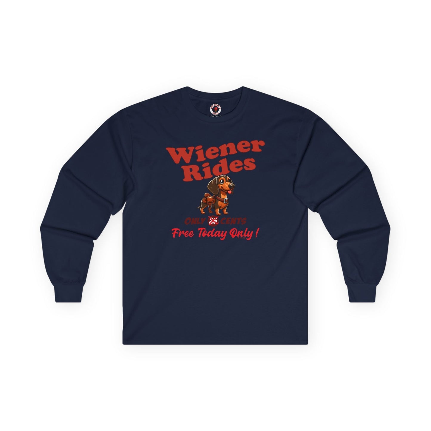 Free Wiener Rides Long Sleeve Tee The Devil's Pickle