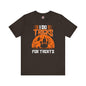 I Do Tricks For Treats T-Shirt The Devil's Pickle
