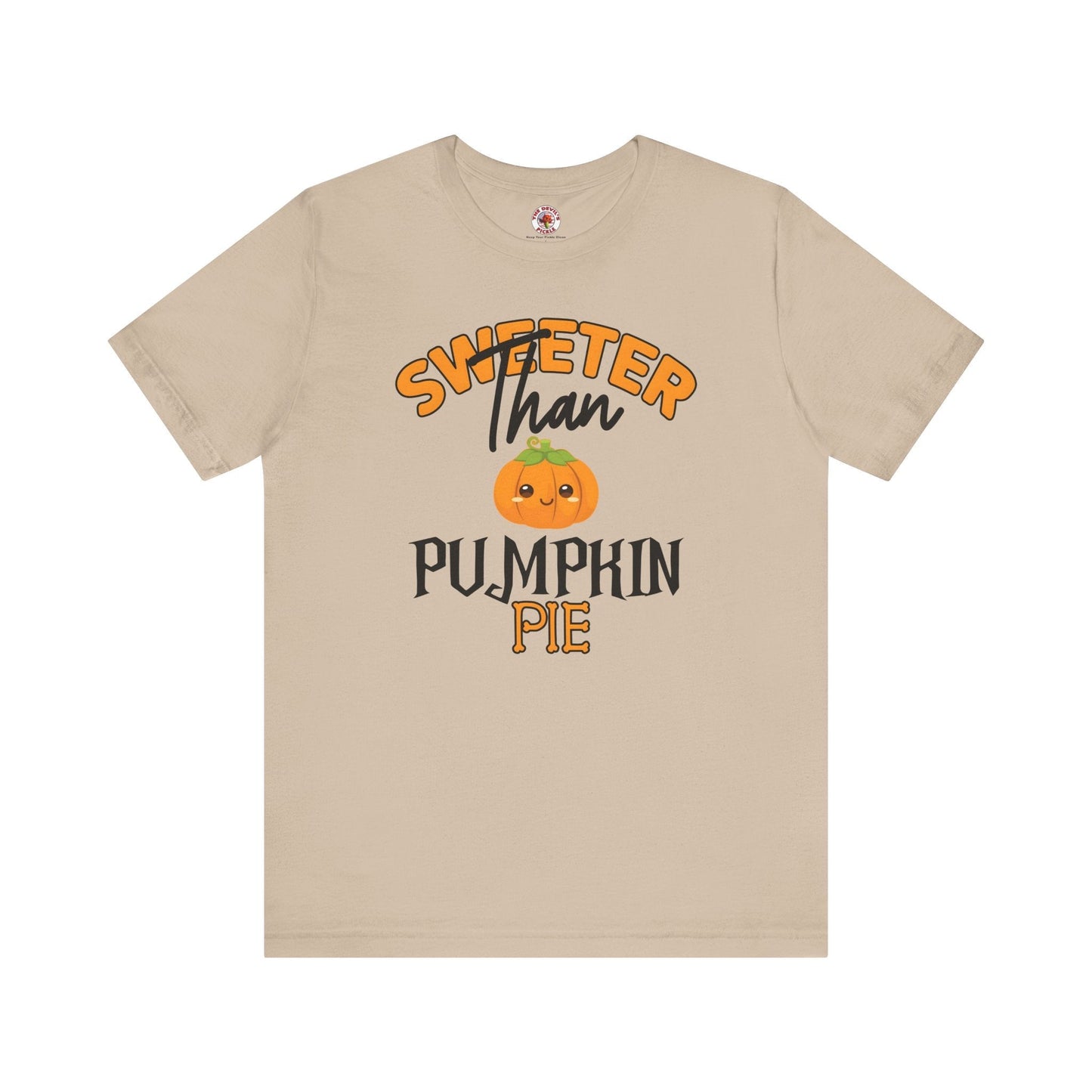 Sweeter Than Pumpkin Pie T-Shirt The Devil's Pickle
