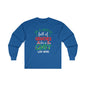 In A World Full Of Grinches Be Cindy Loo Who Long Sleeve Tee
