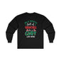 In A World Full Of Grinches Be Cindy Loo Who Long Sleeve Tee