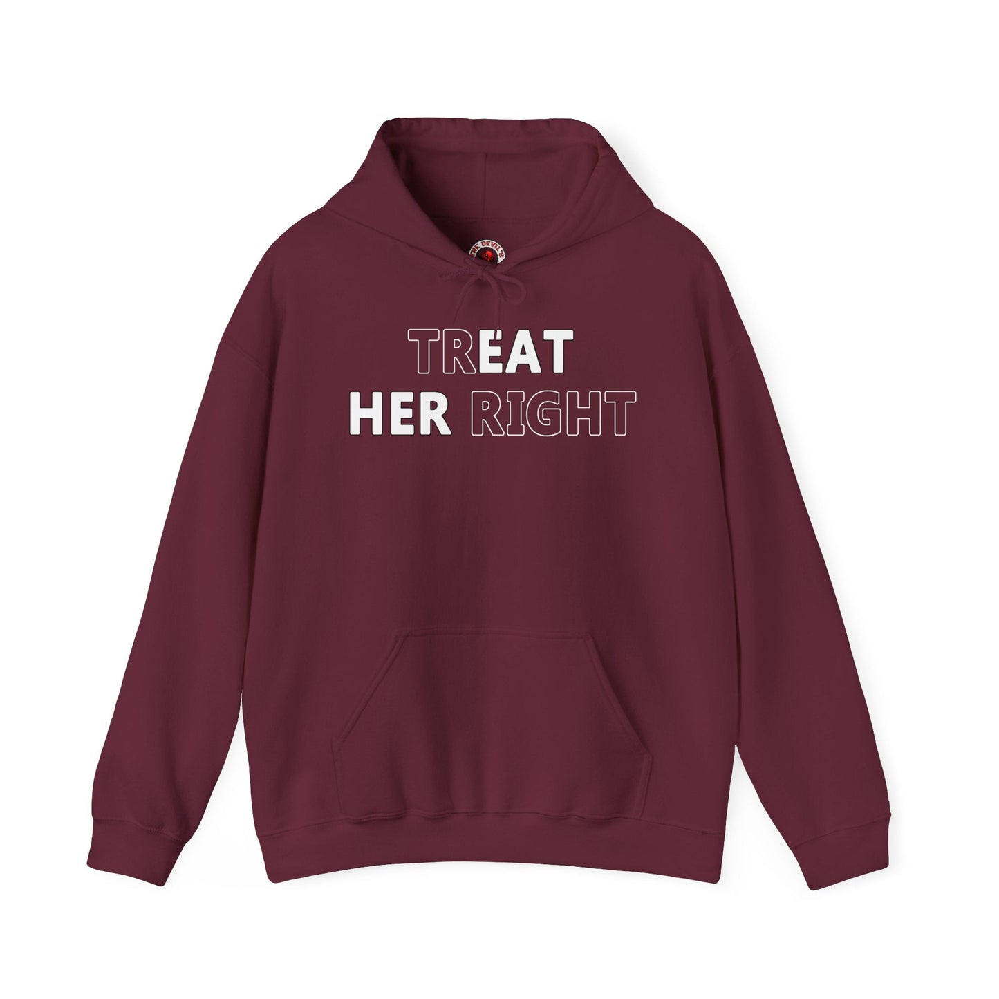 Treat Her Right Hooded Sweatshirt The Devil's Pickle