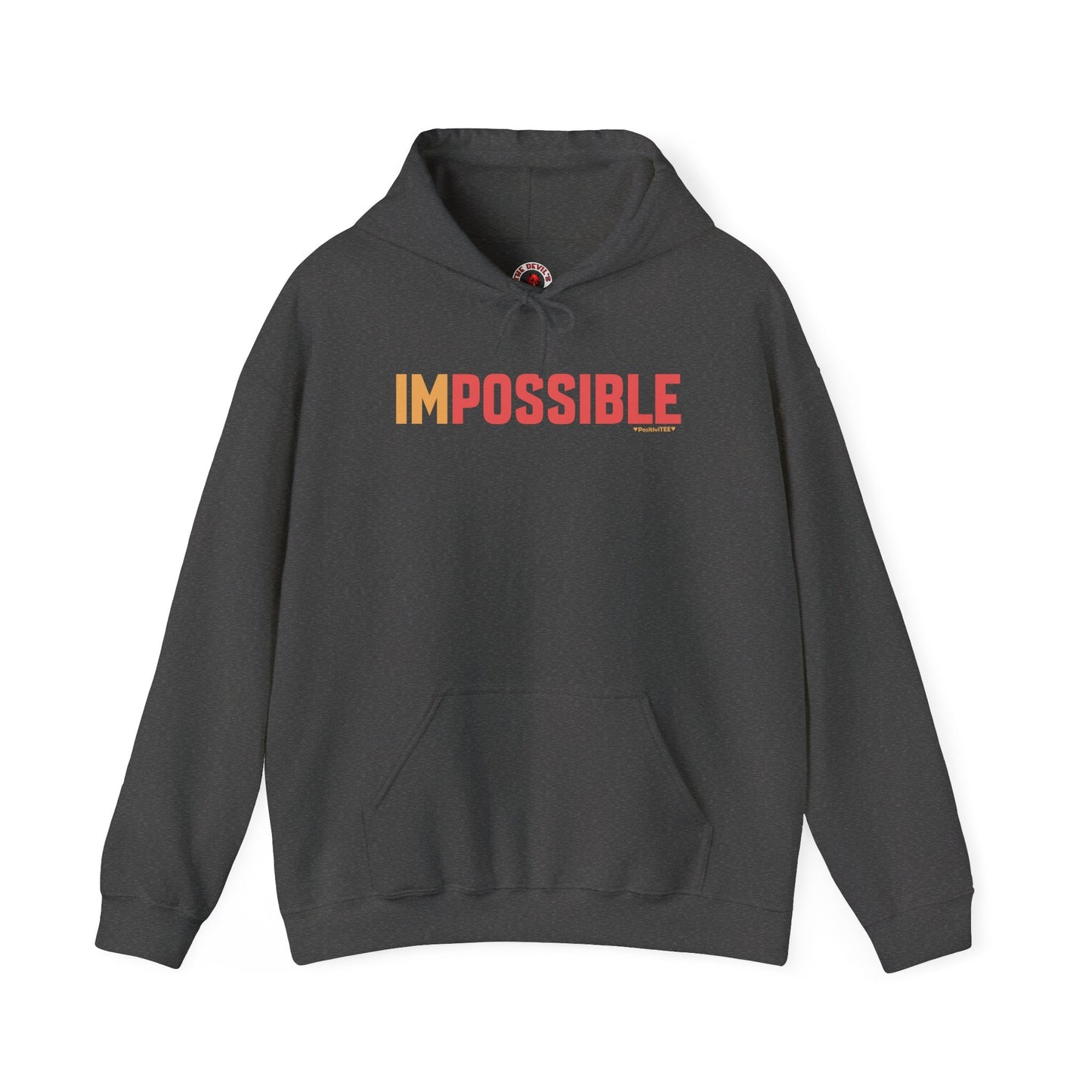 I'm Possible Hooded Sweatshirt The Devil's Pickle