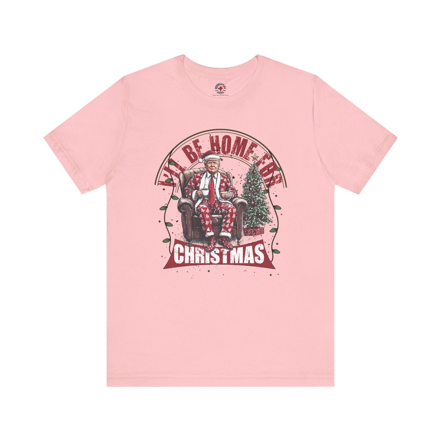 I'll Be Home For Christmas T-Shirt