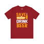 Save Water Drink Beer T-Shirt The Devil's Pickle