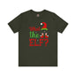 What The Elf T-Shirt The Devil's Pickle