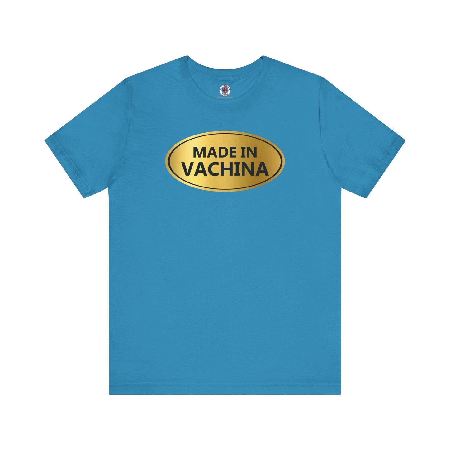 Made in Vachina T-Shirt The Devil's Pickle