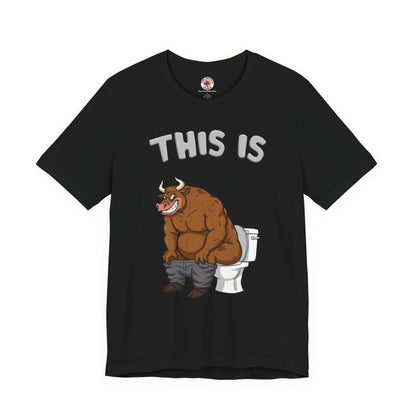 This Is Bullshit T-Shirt The Devil's Pickle