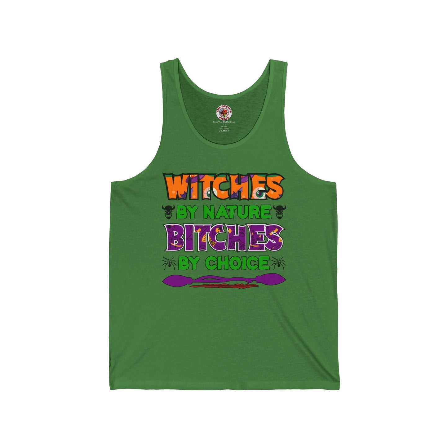 Witches By Nature Bitches By Choice Tank Top The Devil's Pickle