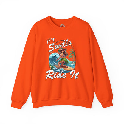 If It Swells Ride It Crewneck Sweatshirt The Devil's Pickle