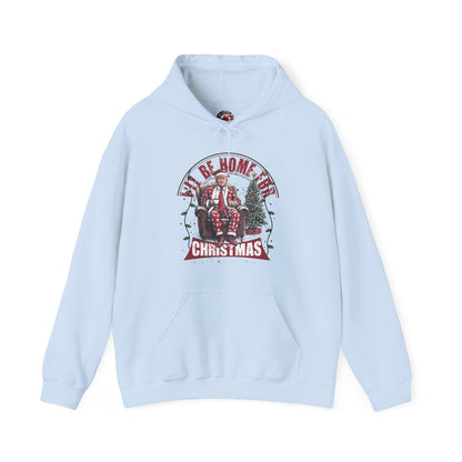 I'll Be Home For Christmas Hooded Sweatshirt The Devil's Pickle