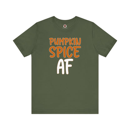 Pumpkin Spice AF T-Shirt The Devil's Pickle