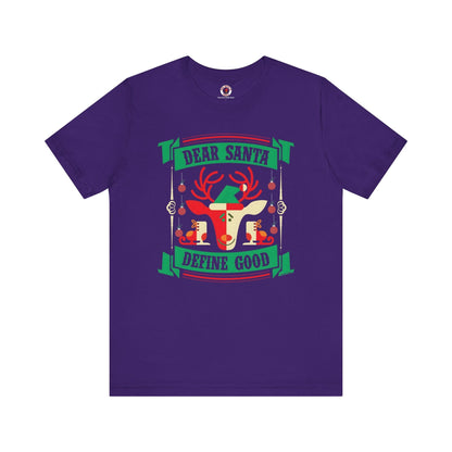 Dear Santa Define Good T-Shirt The Devil's Pickle
