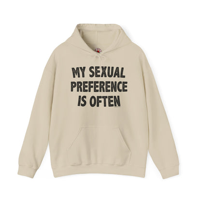 My Sexual Preference Is Often Hooded Sweatshirt The Devil's Pickle