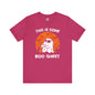 This Is Some Boo Sheet T-Shirt The Devil's Pickle