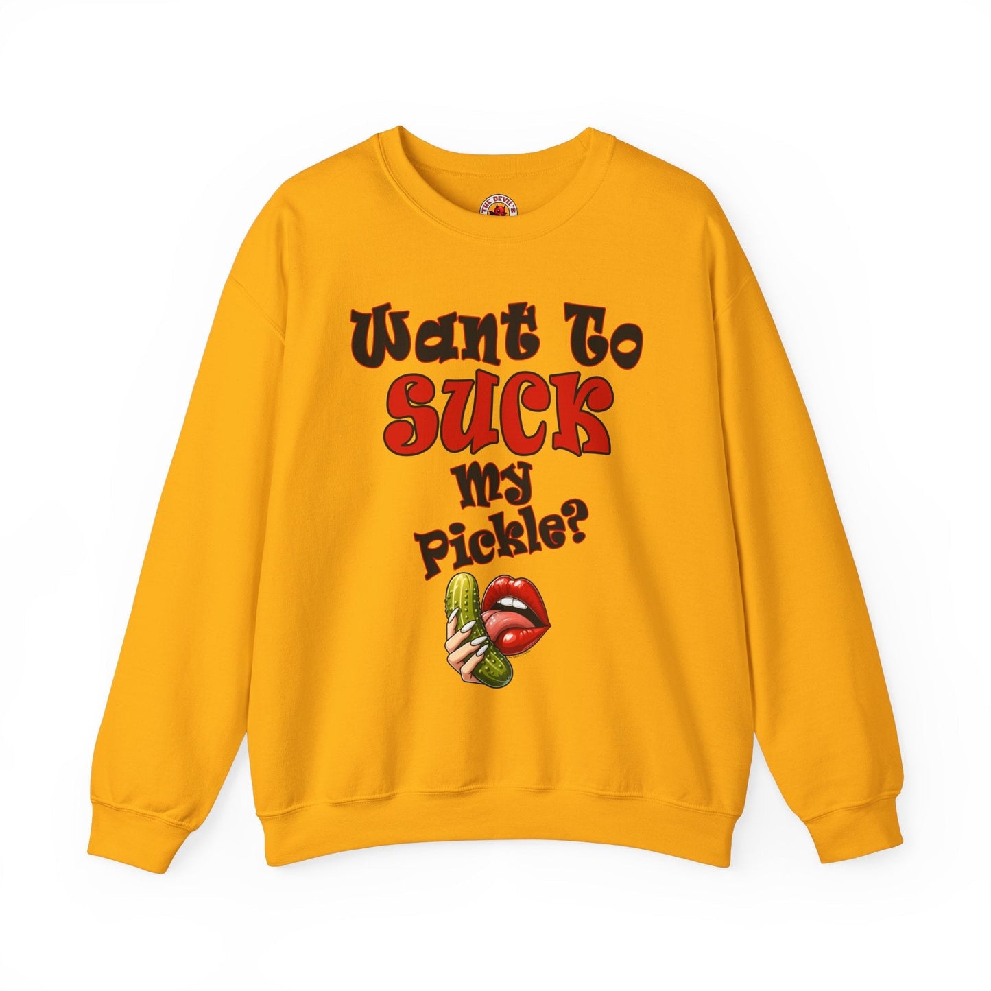 Want To Suck My Pickle Crewneck Sweatshirt The Devil's Pickle