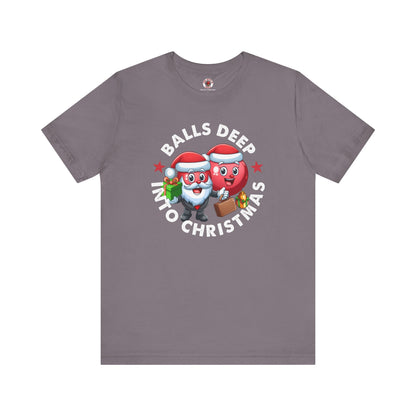 Balls Deep Into Christmas T-Shirt. The Devil's Pickle