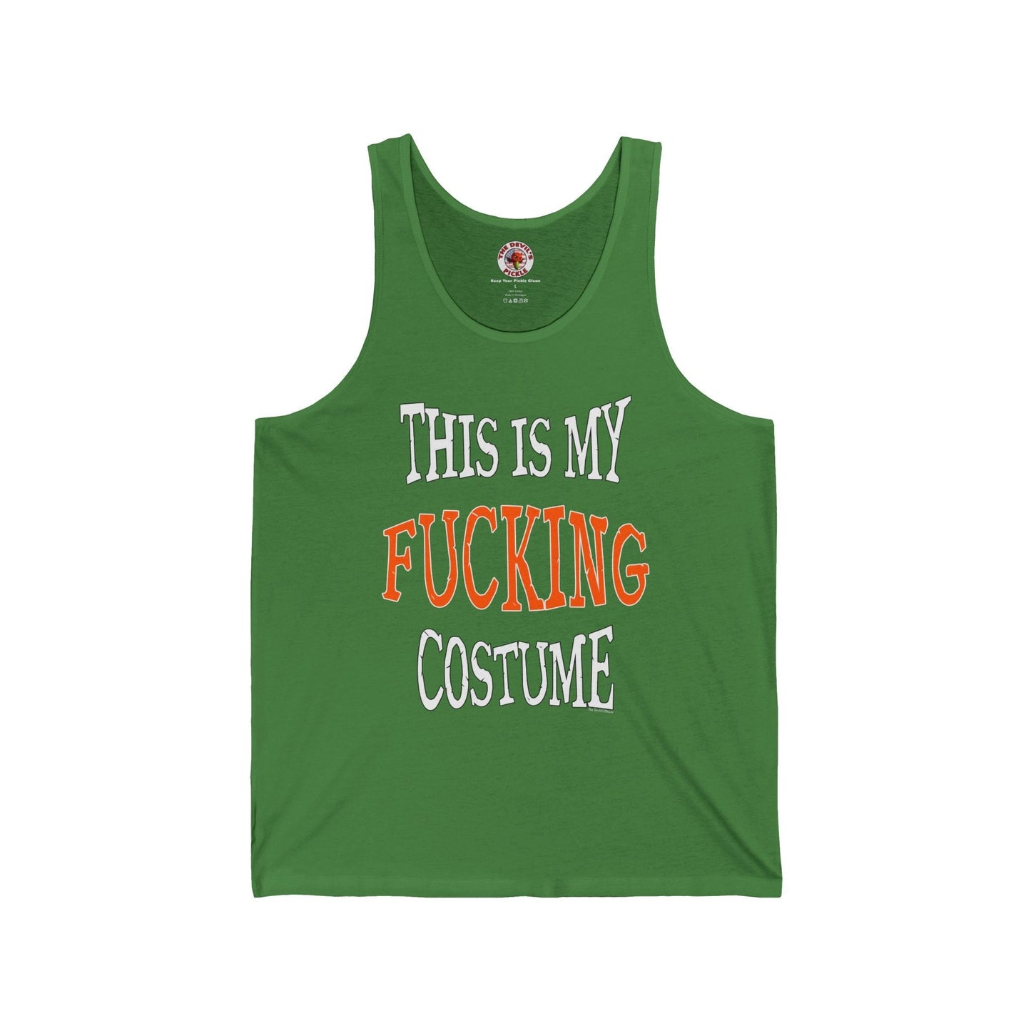 This Is My Fucking Costume Tank Top The Devil's Pickle