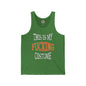 This Is My Fucking Costume Tank Top The Devil's Pickle