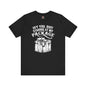 Hey You Quit Staring At My Package T-Shirt