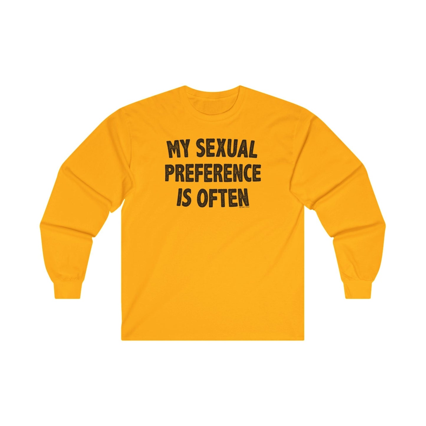 My Sexual Preference Is Often Long Sleeve Tee The Devil's Pickle