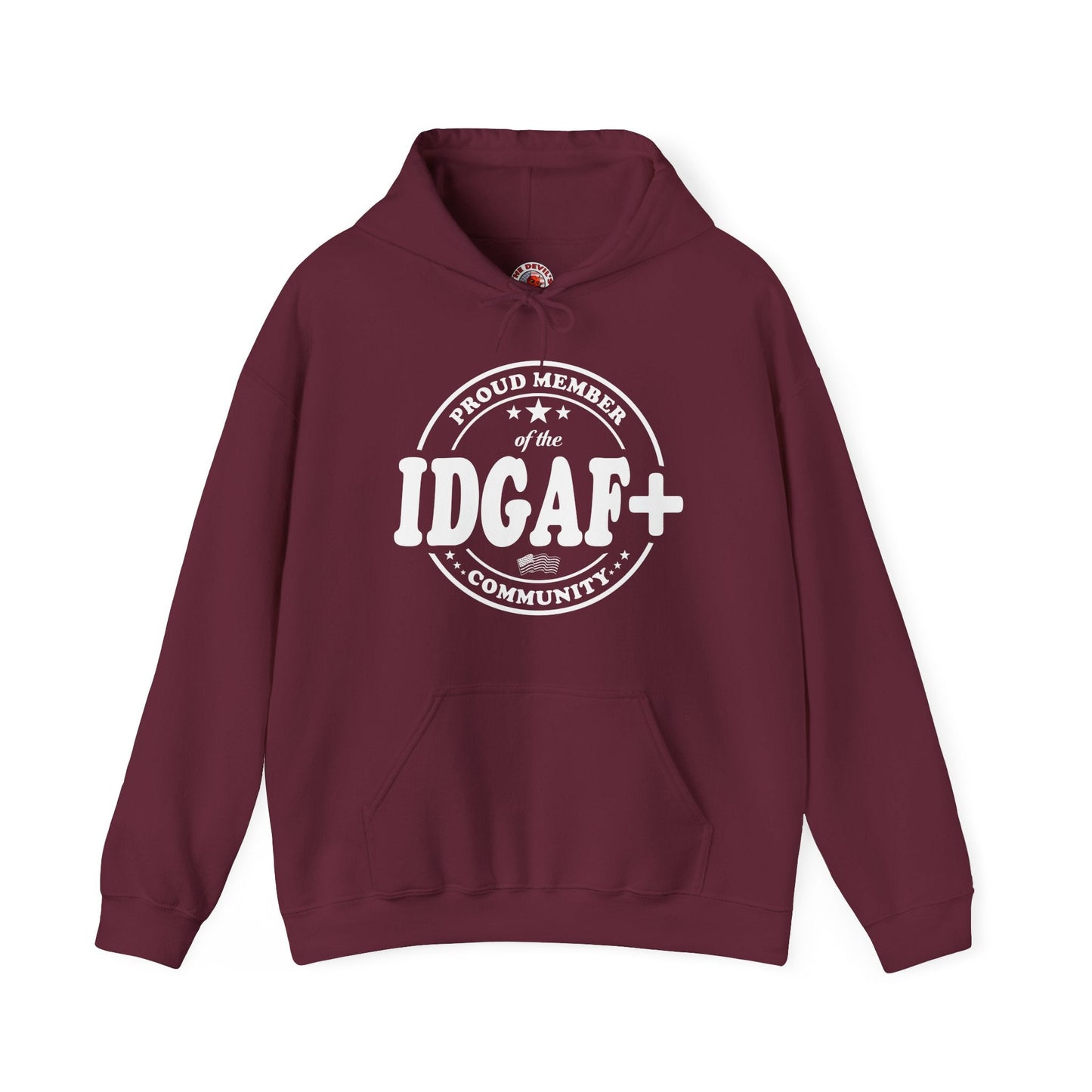 Proud Member of The IDGAF+ Community Hooded Sweatshirt The Devil's Pickle