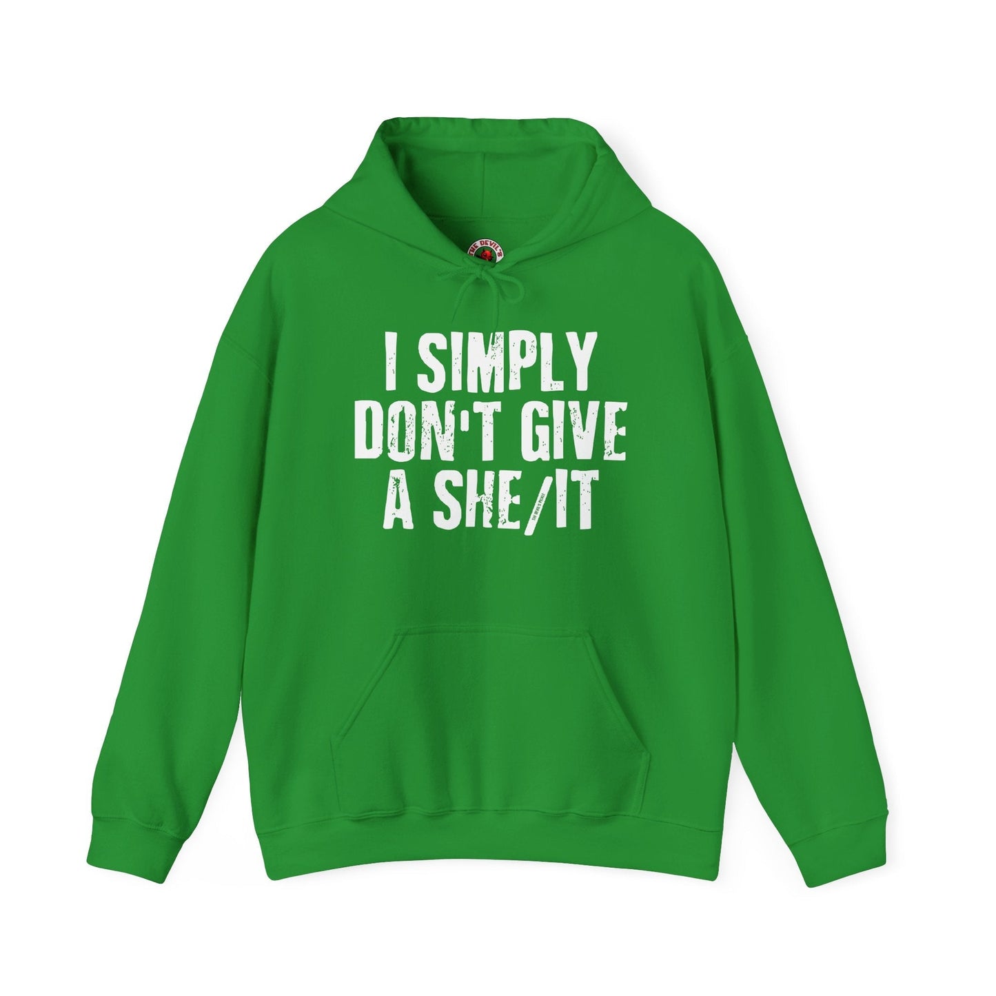 I Simply Don't Give A She/It Hooded Sweatshirt The Devil's Pickle