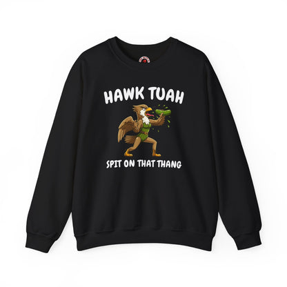 Hawk Tuah Crewneck Sweatshirt The Devil's Pickle