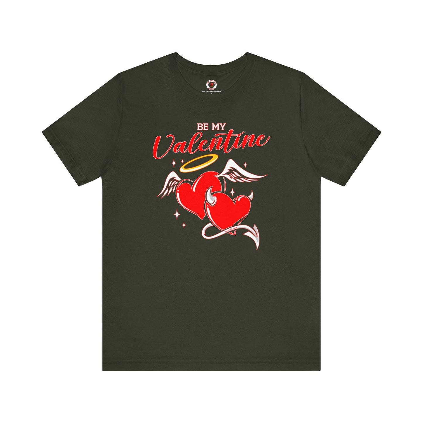 Be My Valentine T-Shirt The Devil's Pickle