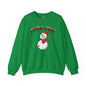 Snow Job Crewneck Sweatshirt The Devil's Pickle