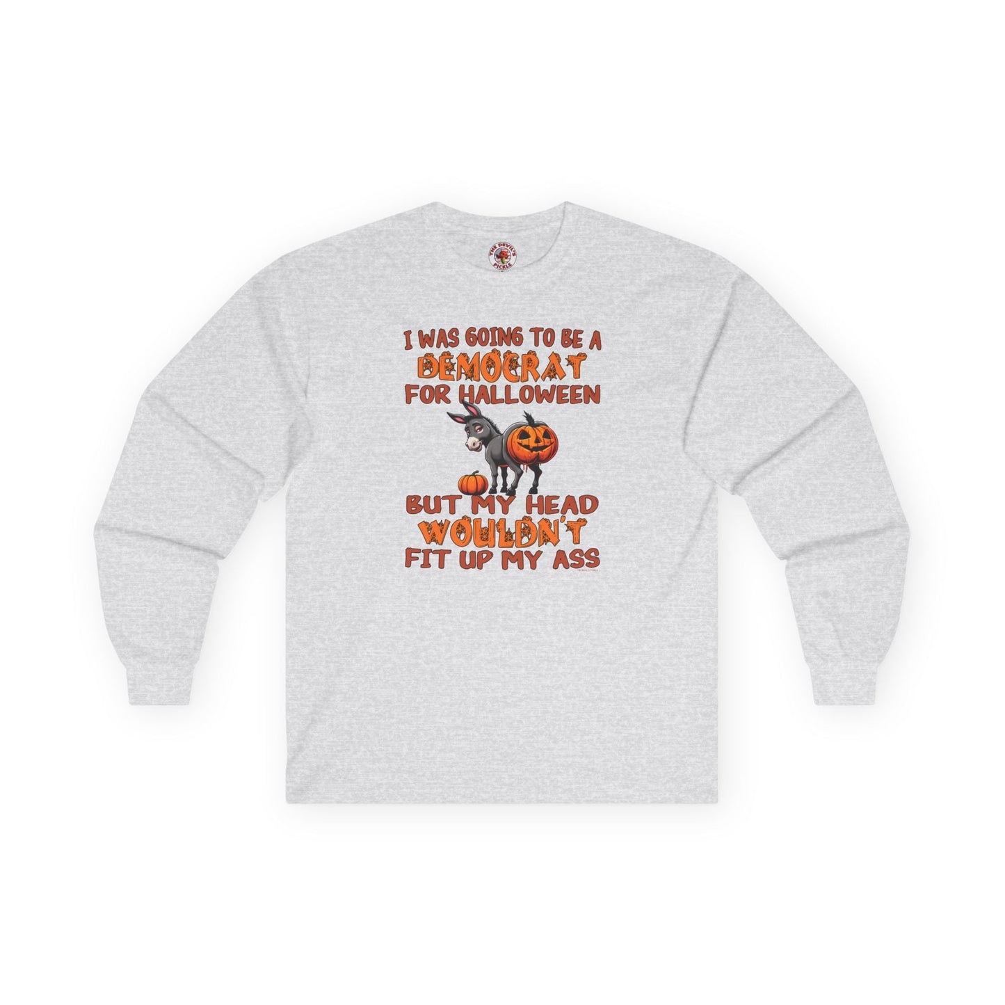 Democrat for Halloween Long Sleeve Tee The Devil's Pickle
