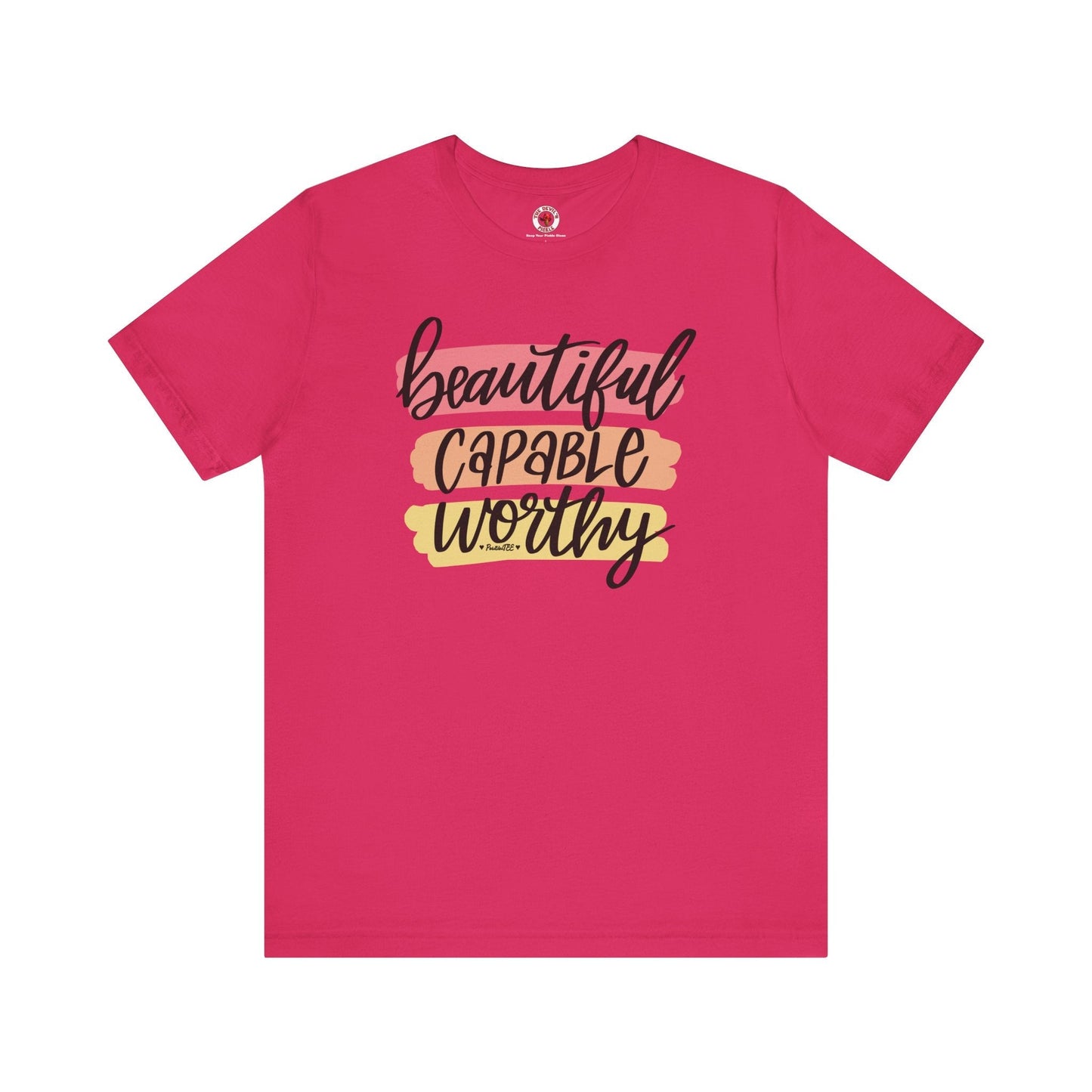 Beautiful Capable Worthy T-Shirt The Devil's Pickle