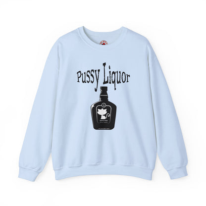 Pussy Liquor Crewneck Sweatshirt The Devil's Pickle