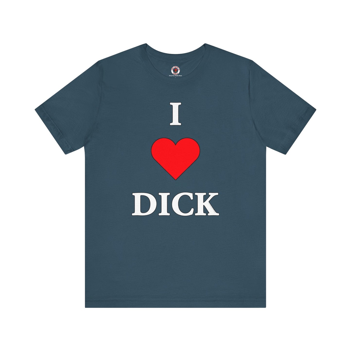 I Love Dick T-Shirt The Devil's Pickle