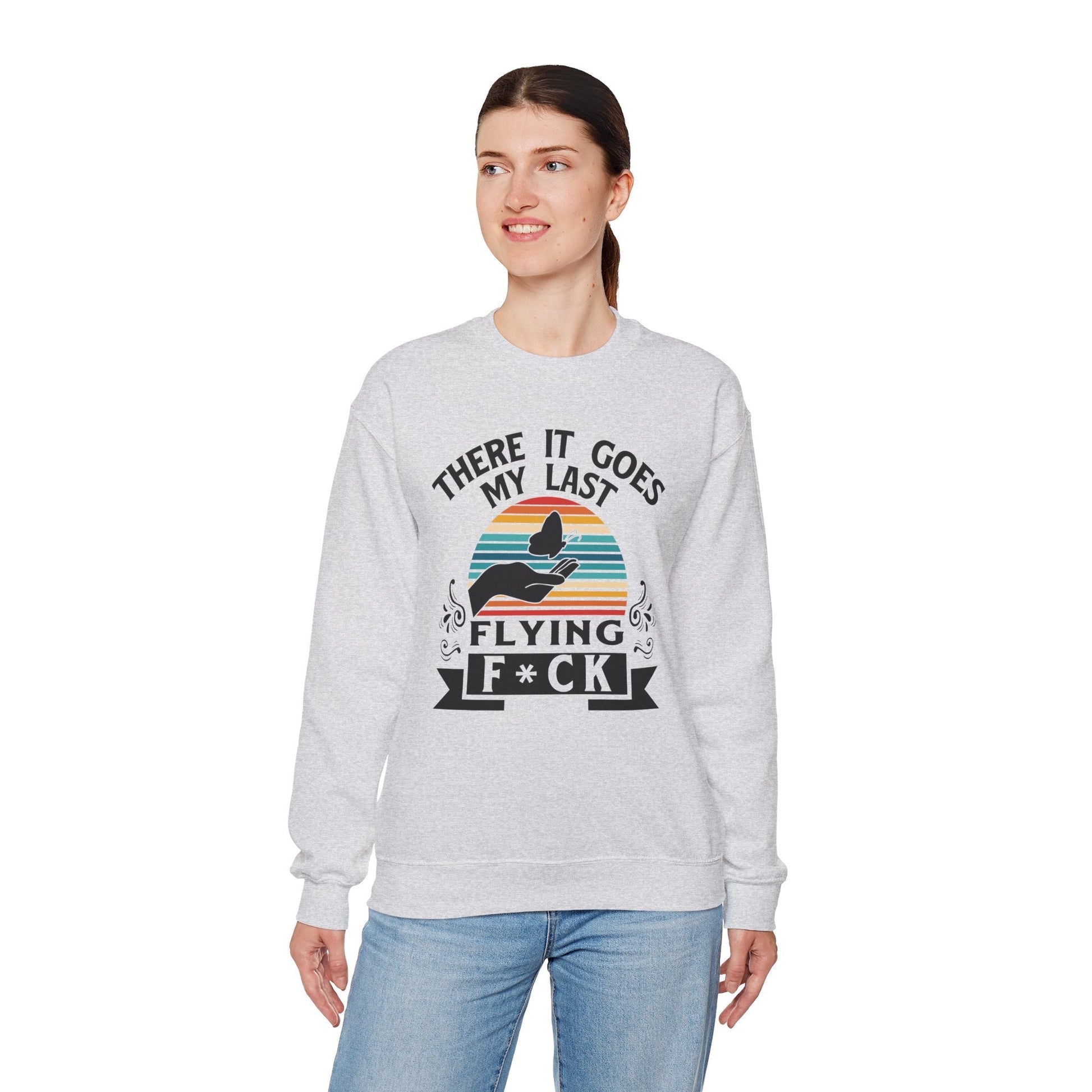 There It Goes My Last Flying Fuck Crewneck Sweatshirt The Devil's Pickle